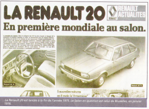 la Renault 20 est lancée à la fin de l'année 1975. le salon en question est celui de Bruxelles, en janvier 1976.